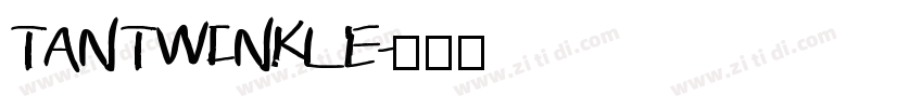 TAN   TWINKLE字体转换